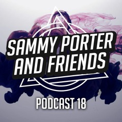 SP And Friends - Podcast 18