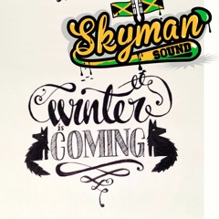 *** Winter Is Coming MixTape By Skyman Sound *** Dec 2k15