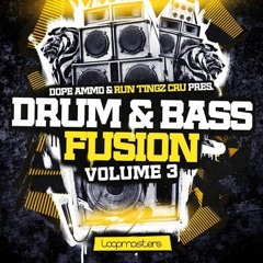 Dope Ammo & Run Tingz Cru present: DNB FUSION VOLUME 3 (Sample Pack Out Now!)