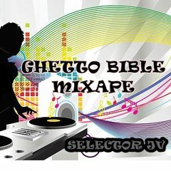 GHETTO BIBLE RIDDIM MIXTAPE