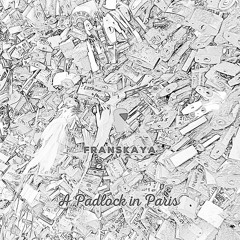 A Padlock In Paris (instrumental - Draft)