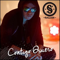 Salah - Contigo Quiero