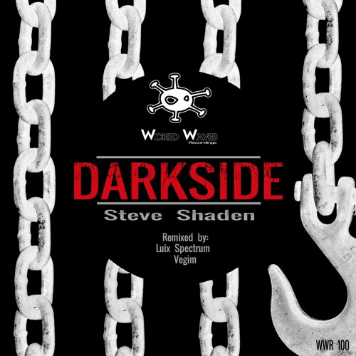 Steve Shaden - Darkside (Luix Spectrum Remix) [Wicked Waves Recordings]