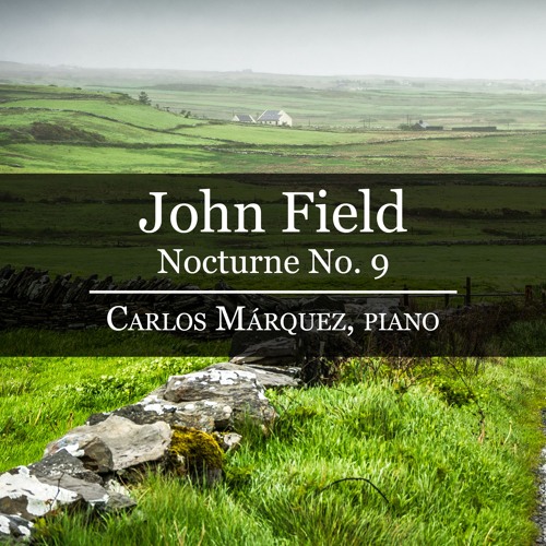 John Field: Nocturne No. 9