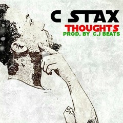 Thoughts (Prod. by C.J Beats)