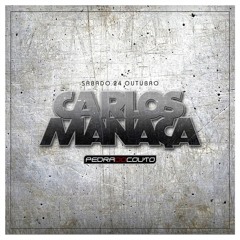Carlos Manaca LIVE @ Pedra Do Couto [Part 2] | Oct 24th
