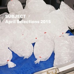 SUBJECT April Selections 2015