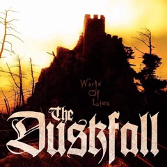 THE DUSKFALL - World Of Lies (2015) NEW SONG