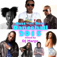 Best of the Best - DANCEHALL 2015 MIX