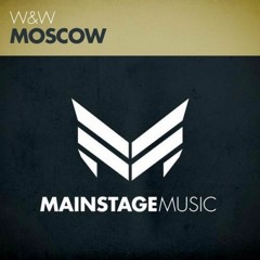 W&W - Moscow(Kid Kass 2016 Rework)[Preview]