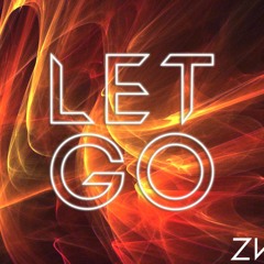 ZK - Let Go (Original Mix)