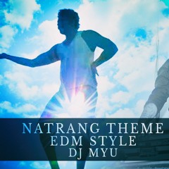 NATRANG THEAM DJ MYU