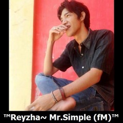 ™Reyzha~ Mr.Simple (FunkyMix)™