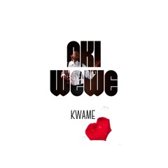 Aki Wewe by Kwame prod by Waithaka Ent & MG