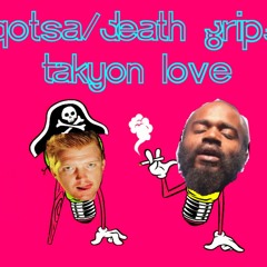 QOTSAxDeathGrips Takyon Love