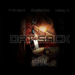 Austin - Dat Sack Feat. J - Bryd & Nitty G