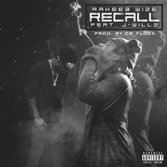 Recall feat. J-Willz [Prod. DB_Flock]