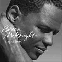 Brian McKnight - My Kind Of Girl