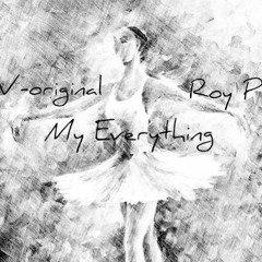 [Mp3] My Everything - Roy P