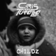 Childz (Original Mix)(2011 UNRELEASED)