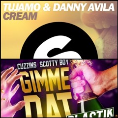 Tujamo - Cream VS Pitbull - Krazy VS Cuzzins & Scotty Boy - Gimme Dat by Deejay 安迪