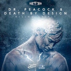Dr. Peacock & Death By Design - Rising Spirit