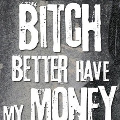 Bitch Better Have My Money (Samba Remix)- M - R-DancesportMusic