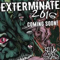 Exterminate 2016 VIP ep-The Aliens uk-BadKlaat-Pogman-Samplifire-Ganon-Infekt - (REPOST FOR FREE DL)
