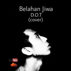 Belahan Jiwa - D.o.t Cover By Moenk Gazara