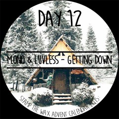 M.ono & Luvless - Getting Down