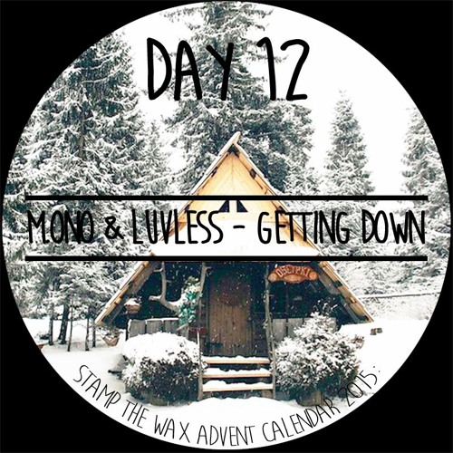 M.ono & Luvless - Getting Down