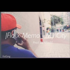 J Flo Ft Memo - My City (Prod. By ARedd)