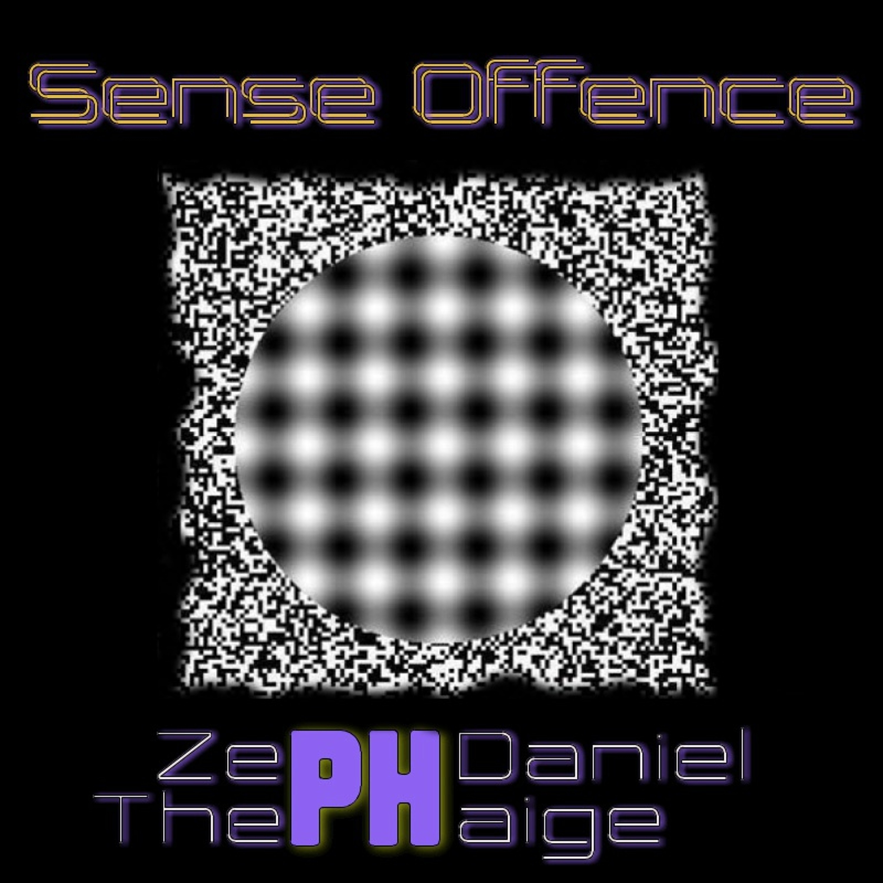 Sense Offence - The Phaige And Zeph Daniel episode artwork