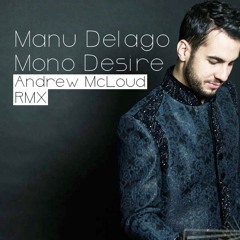 Manu Delago - Mono Desire (Andrew McLoud RMX)