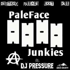 Destroy, Pillage, Loot & Kill (Ft. DJ Pressure)