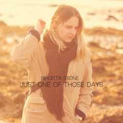 Just One Of Those Days