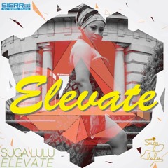 Elevate - Suga Lulu