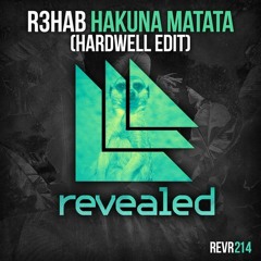 R3hab - Hakuna Matata (Hardwell Mashup Tomorrowland 2015)