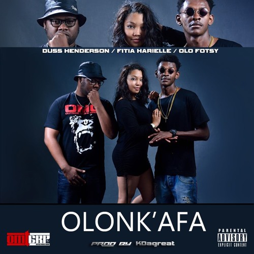 Olonk'afa - Duss Henderson X Fitia Harielle X Olo fotsy (OMG)