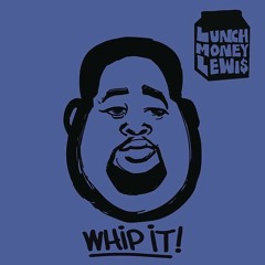 Whip It! - LunchMoney Lewis (DJ Jonex Remix)
