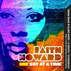 Faith Howard - One Day At A Time (Guido P Mix)