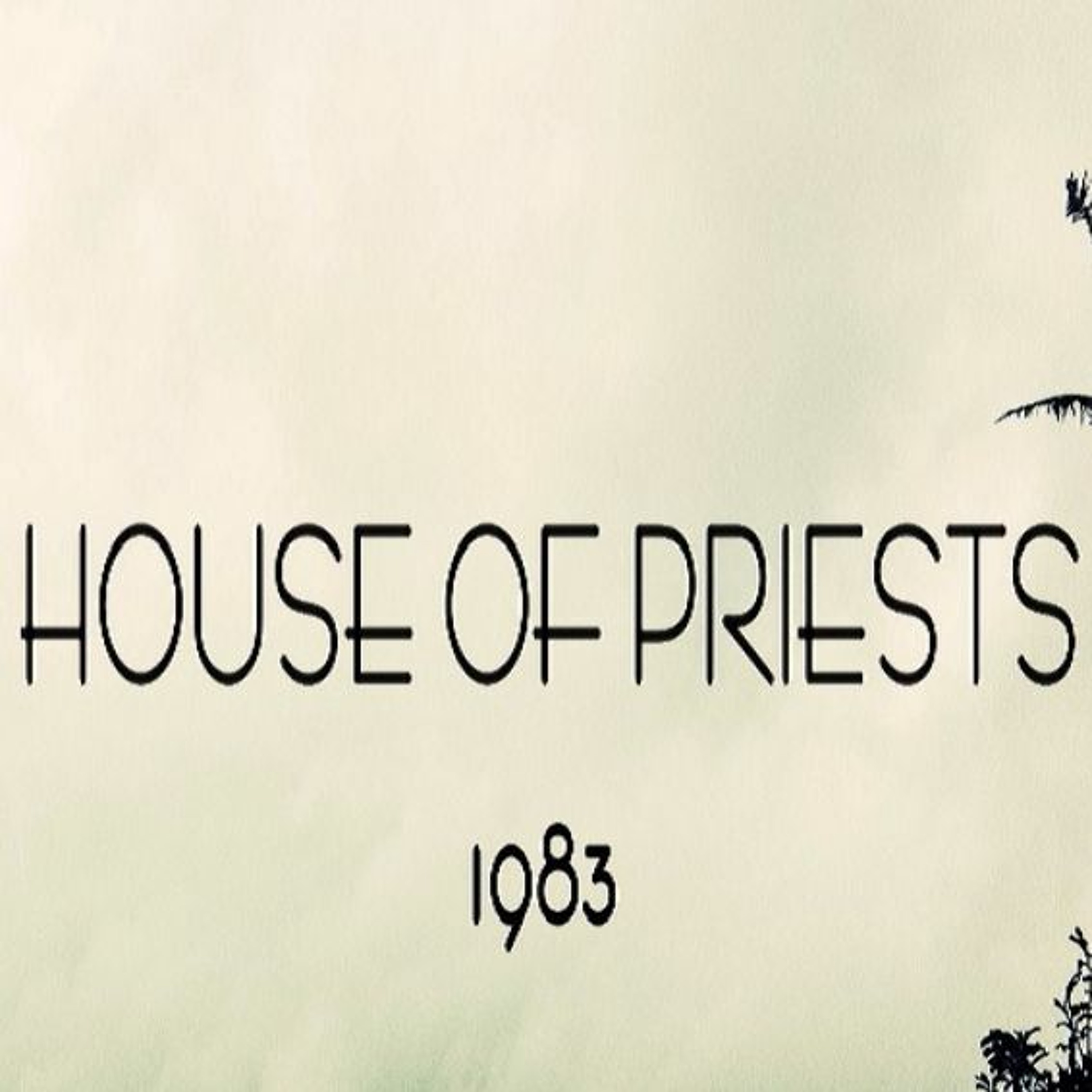 Nostalgia  House Of Priests episode artwork