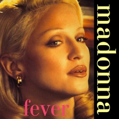 Fever (Peggy's Hot Sweat Her-issue Re-Edit)