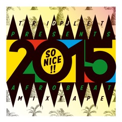 2015 So Nice !! Afrobeat's Year Review