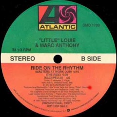 Ride On The Rhythm 'Little' Louie & Marc Anthony(Steve Aries & Gabriel Batz rework)