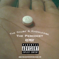 "The Percocet" Remix (ThePercocetandStripperJoint)