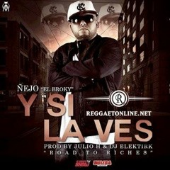 95 Nejo - Y Si La Ves (In Hip Hop) [DJ Bust Edit']