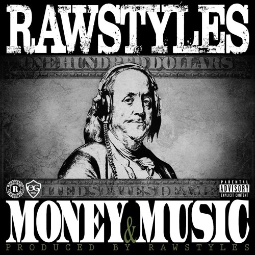 RawstyleS - Money & Music (Prod. By RawstyleS)