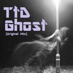 Ghost (Original Mix)