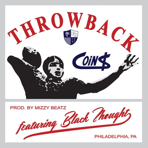 Coin$ - Throwback Ft. Black Thought